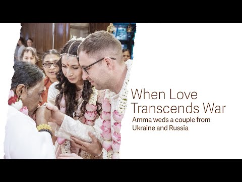 When Love Transcends War: Amma Weds a Couple from Ukraine and Russia