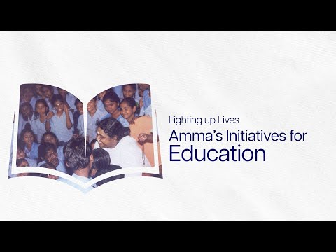 Lighting up Lives: Amma’s Initiatives for Education